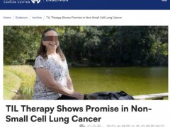 TIL细胞疗法治疗肺癌,晚期患者获得完全缓解