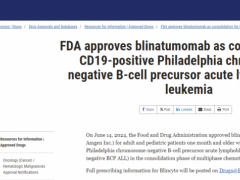 2024年6月14日FDA批准双特异性抗体注射用贝林妥欧单抗(Blinatumomab/博纳吐单抗、倍利妥/Blincyto)用于治疗急性淋巴细胞白血病儿童及成人患者