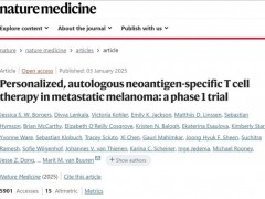《Nature》重磅:新型TCR-T疗法BNT221六周击退转移性黑色素瘤,肿瘤显著缩小20%